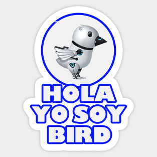 Hola, Yo Soy Bird Sticker